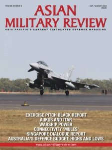 Asian Military Review - 07/08 2024