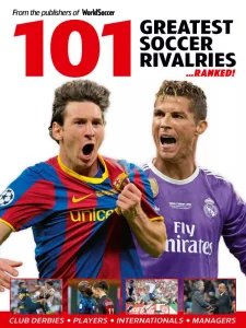World Soccer - Greatest Soccer Rivalries 2025