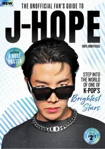 The Unofficial Fan's Guide to J-Hope - Ed. 1 2026