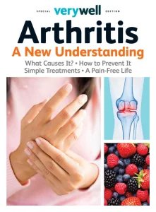 Verywell Special Edition - Arthritis A New Understanding 2025