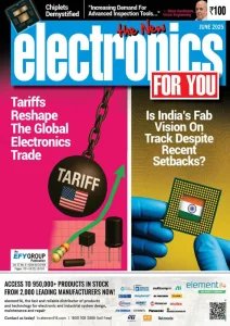 Electronics For You - 06.2025