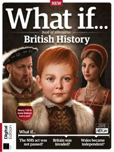 What If… Book of Alternative British History - 2nd Ed 2026