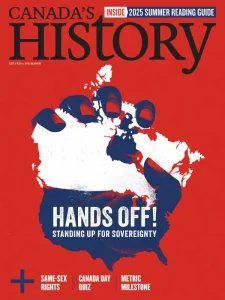 Canada's History - 06/07 2025