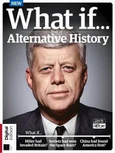 All About History What If... Book of Alternative History - 19th Ed 2025
