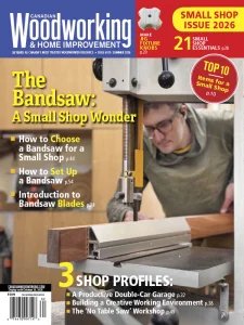 Canadian Woodworking & Home Improvement - Summer 2026