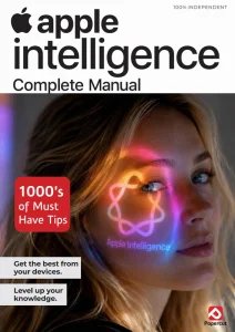 Apple Intelligence Complete Manual - Ed. 3 2026