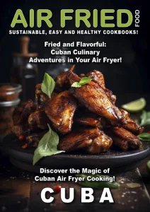 Taste of Cuba - Air Fried Food 2026