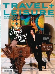 Travel + Leisure Southeast Asia, Hong Kong & Macau - Spring 2026