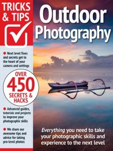 Outdoor Photography Tricks and Tips - Ed. 17 2024