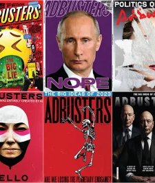 Adbusters - 2022-2023 Full Year Compilation