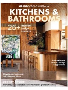Grand Designs AU Kitchens & Bathrooms - Is. 9 2025